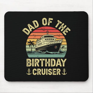 Vater des Geburtstags-Cruisers Geburtstags-Kreuzfa Mousepad