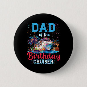 Vater des Geburtstags-Cruisers Lustiger Kreuzfahrt Button