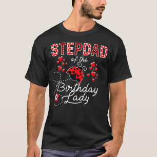 Vater des Geburtstags-Ladys Marienkäfer-Geburtstag T-Shirt