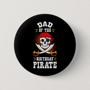 Vater des Geburtstags-Pirat-Themas passendes Bday Button