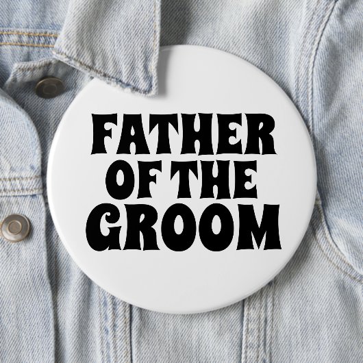 VATER DES GROOM GROOM GROSS Round-Button-ABZEICHEN Button (Beispiel)