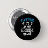 Vater des Groom Party Hochzeit Bachelor Button (Vorne & Hinten)