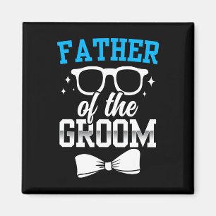 Vater des Groom Party Hochzeit Bachelor-Redewendun Magnet