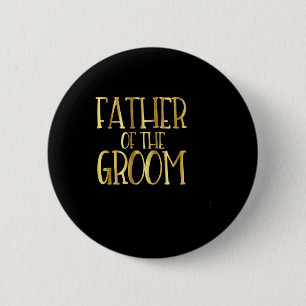 Vater des Groom Wedding Party Bride Vater Button