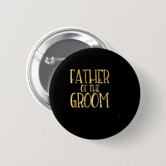 Vater des Groom Wedding Party Bride Vater Button (Vorne & Hinten)