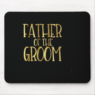 Vater des Groom Wedding Party Bride Vater Mousepad