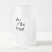Vater des Grooms Mattglas Bierglas (Vorderseite Links)