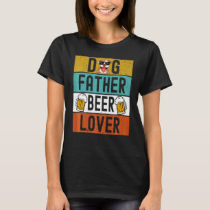Vater des Hundes Vaterbiers T-Shirt
