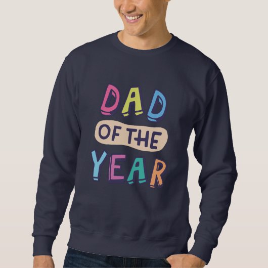 Vater des Jahres Sweatshirt (Vorderseite)