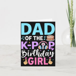 Vater des K-Pop-Birthday-Girls Karte