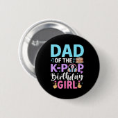 Vater des k-pop Geburtstagsmädchens Button (Vorne & Hinten)