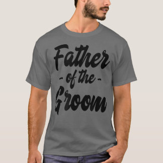 Vater des Party GroomFamily Probe553 T-Shirt