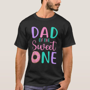 Vater des Süßen ein Vater 1. Geburtstag Girl Donu T-Shirt