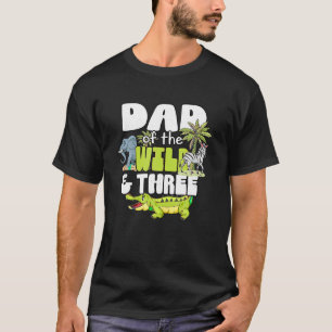 Vater des wilden Drei Zoo Birthday Safari Dschunge T-Shirt