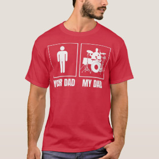 Vater Drummer Mein Vater ist ein Drummer für Men T-Shirt