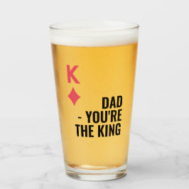 Vater Du bist der King Poker Vathers Day Beer Glas