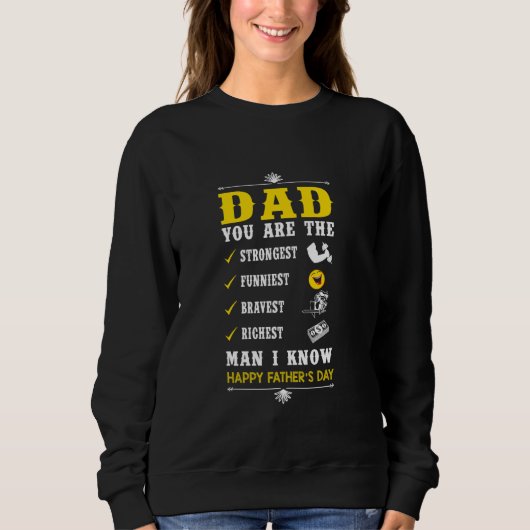 Vater, du bist der stärkste, lustigste, tapferste  sweatshirt (Vorderseite)