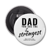 Vater du bist der stärkste Vatertag Flaschenöffner (Vorderseite)