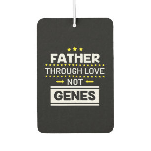 Vater durch Liebe nicht Gene lustige Väter Tag Autolufterfrischer