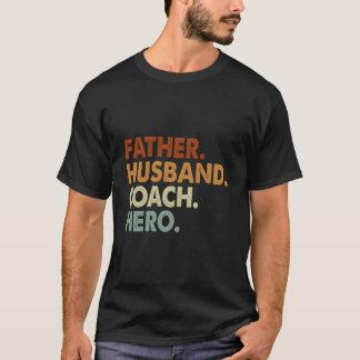 Vater Ehemann Coach Held T-Shirt
