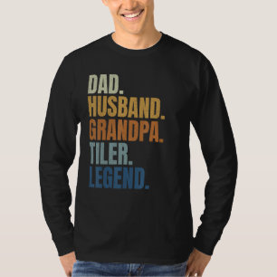 Vater Ehemann Fliesenleger Legende Fliesenleger Mo T-Shirt