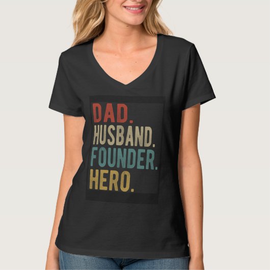 Vater Ehemann Gründer Held T-Shirt (Vorderseite)