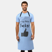 Vater Eine echte Mutter F*cker Funny Daumen hoch Schürze (Getragen)