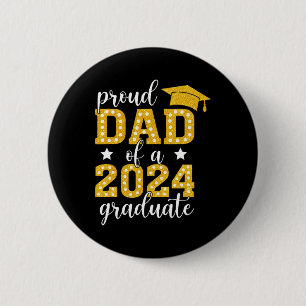 Vater eines Cl von 2024 Graduate Senior Abschluss  Button