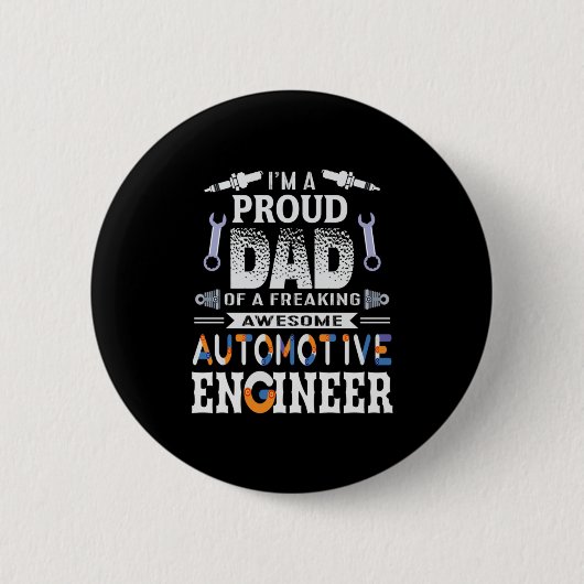 Vater eines Fahrzeugingenieurs Button (Vorderseite)