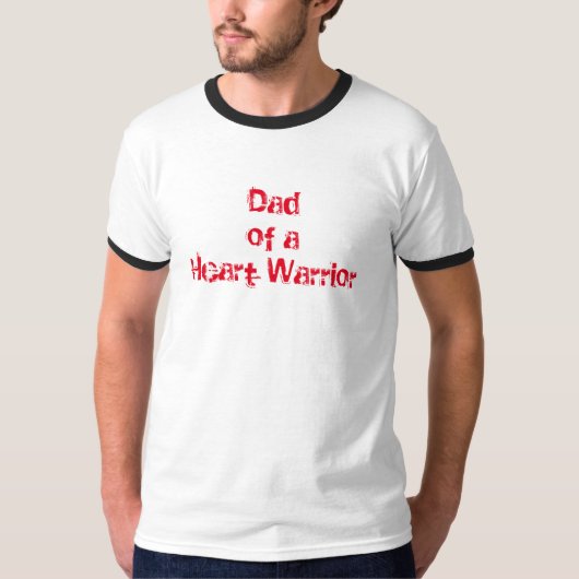Vater eines Herz-Kriegers T-Shirt (Vorderseite)