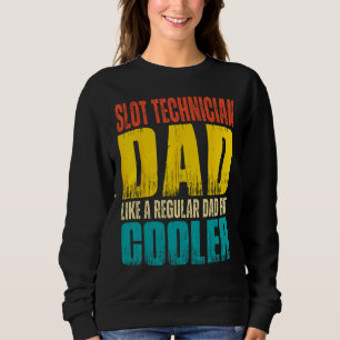 Vater eines männlichen Slot-Technikers Wie ein n Sweatshirt