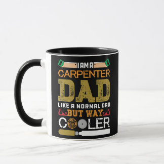 Vater eines Zimmermanns wie ein normaler Vater, ab Tasse
