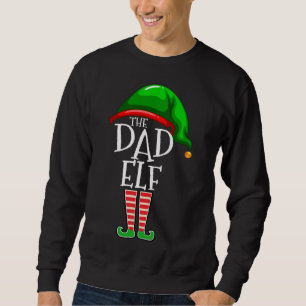 Vater Elf Familie passt Weihnachtsgeschenk Daddy F Sweatshirt