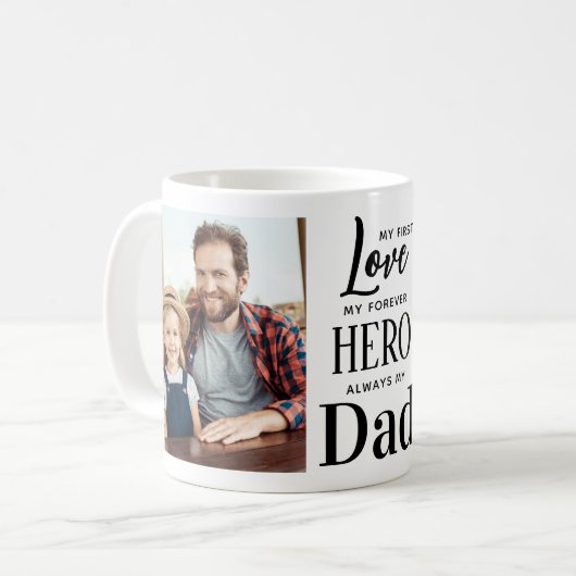 Vater Erste Liebe Forever Hero Personalisiert 2 Fo Kaffeetasse (Vorderseite Links)