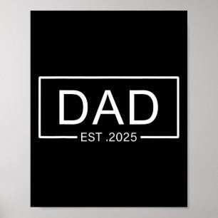Vater Est. 2025 Vater zu sein 2025 neuer Dad 2025 Poster