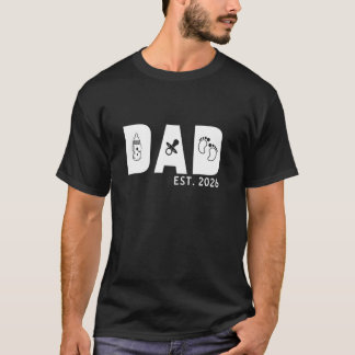 Vater Est 2026 Erster Vatertag 2026 Befördert zu D T-Shirt