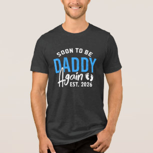Vater Est 2026 Zum Daddy 2026 Vater 2026 befördert Tri-Blend Shirt