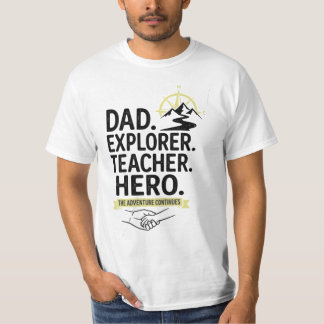 Vater Explorer Lehrer Held T-Shirt | Abenteuer Vat