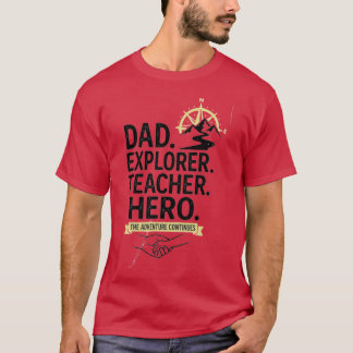 Vater Explorer Lehrer Held T-Shirt | Abenteuer Vat