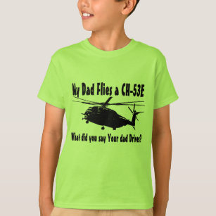 Vater fliegt einen CH-53E Hubschrauber T-Shirt