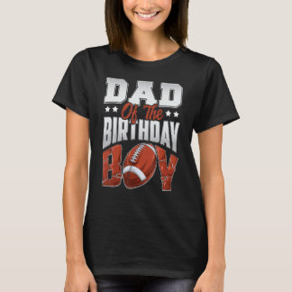 Vater Football Geburtstagsjunge Familie Baller T-Shirt