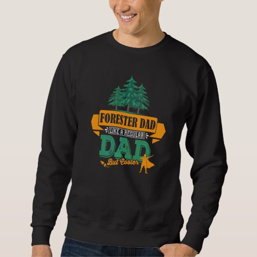 Vater Forester Lumberjack Professionals geeignet f Sweatshirt (Vorderseite)
