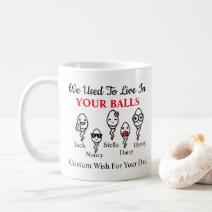 Vater Funny Sperm, den wir früher in Ihren Ballen  Kaffeetasse