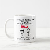 Vater Funny Sperm Gestern killen wir in Ihrem Ball Kaffeetasse (Links)