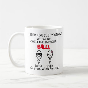 Vater Funny Sperm Gestern killen wir in Ihrem Ball Kaffeetasse