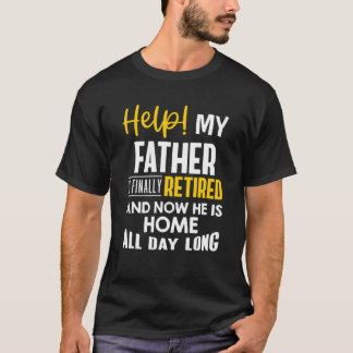 Vater für die Altersversorgung - Mein Vater wird e T-Shirt