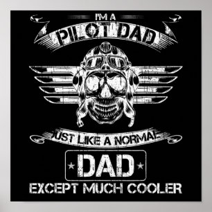 Vater für Flugzeugpilot nur normal, aber viel Cool Poster