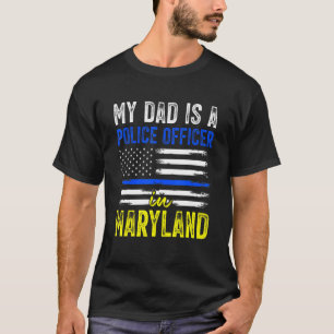 Vater für Polizeibeamte Maryland T-Shirt