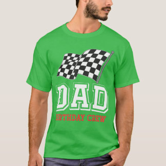 Vater Geburtstag Crew Racing Flag Race Birthday Pa T-Shirt