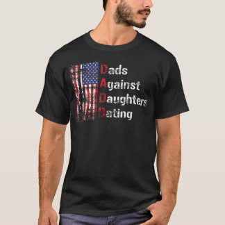 Väter gegen das Dating der Töchter Vaters T-Shirt